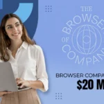 Browser Company Unveils $20 Monthly Subscription