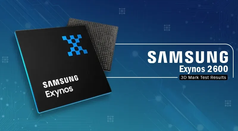 Samsung’s Exynos 2600 Flexes Xclipse 960 GPU Power in Latest 3DMark Test