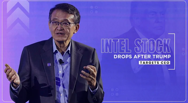 Intel Stock Drops After Trump Targets CEO Over China Ties