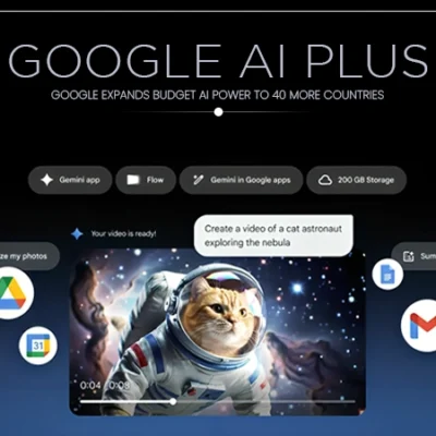 Google AI Plus: Google Expands Budget AI Power to 40 More Countries