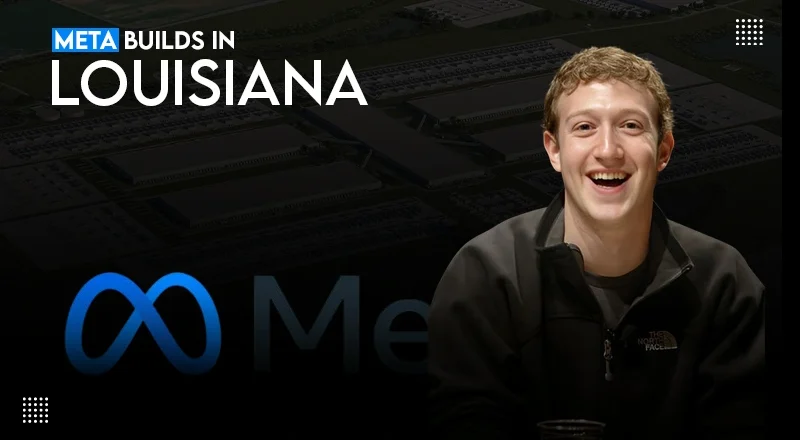 Louisiana Strikes Deal with Meta, Offering Tax Breaks for Massive Data Center