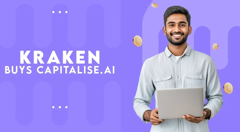 Kraken Acquires Capitalise.ai to Democratize Algorithmic Trading