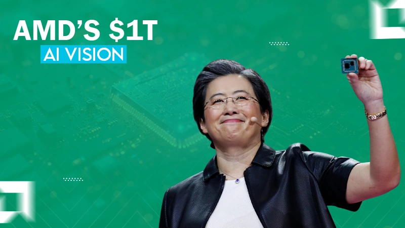 AMD'S $1T AI VISION