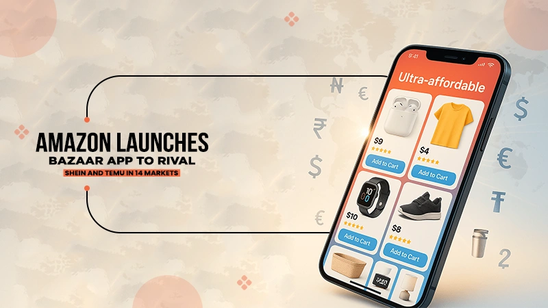 amazon launches bazzar app challenges shein and temu in 14 markets